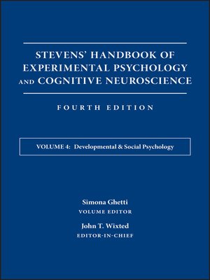 cover image of Stevens' Handbook of Experimental Psychology and Cognitive Neuroscience, Developmental and Social Psychology